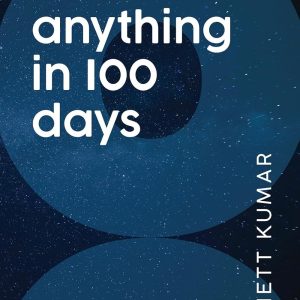 Manifest Anything in 100 Days: Manifestation & Law of Attraction Self-Help Book | 100-Day Challenge for Mindset, Abundance, Confidence & Goal Achievement
